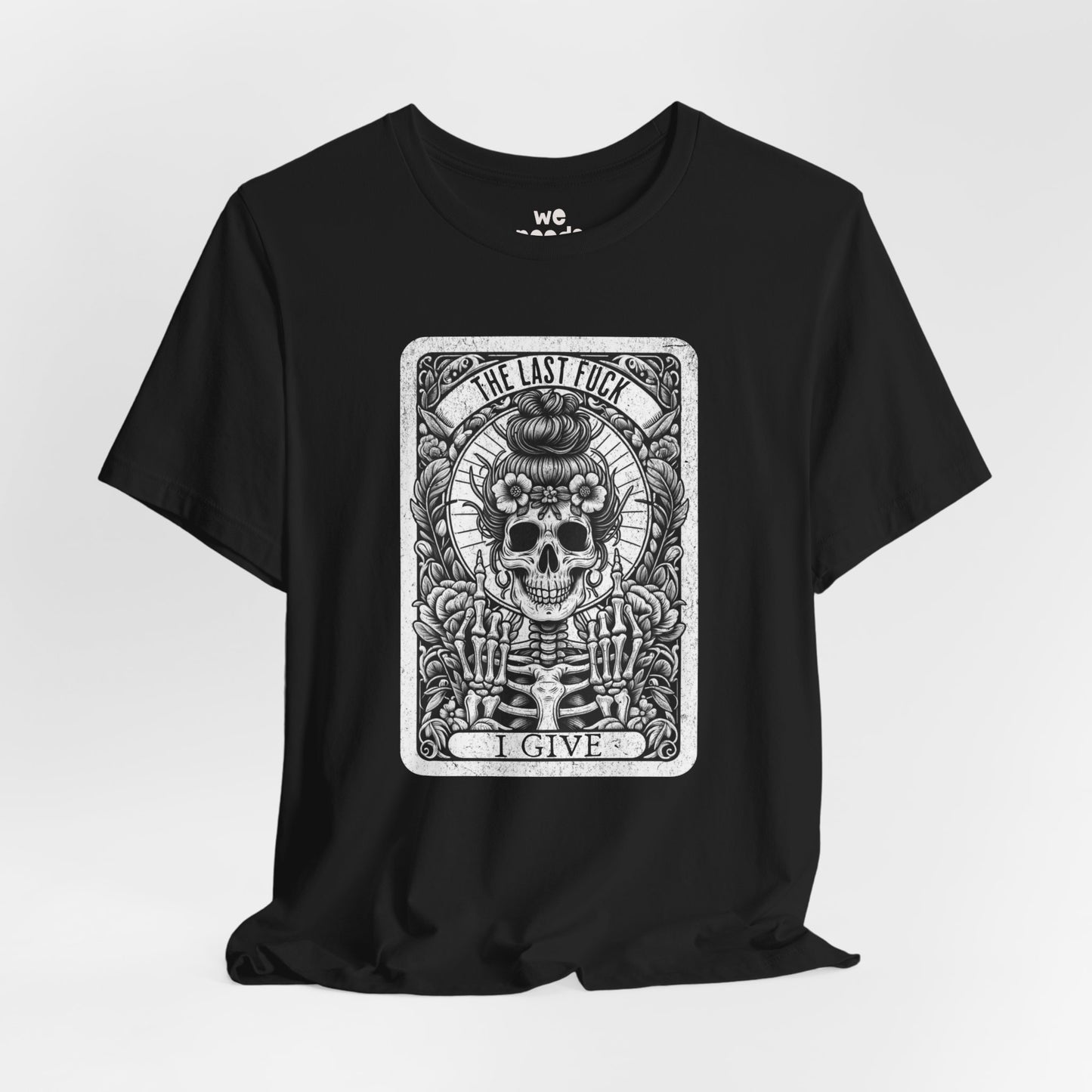 The Last F*ck I Give Tee