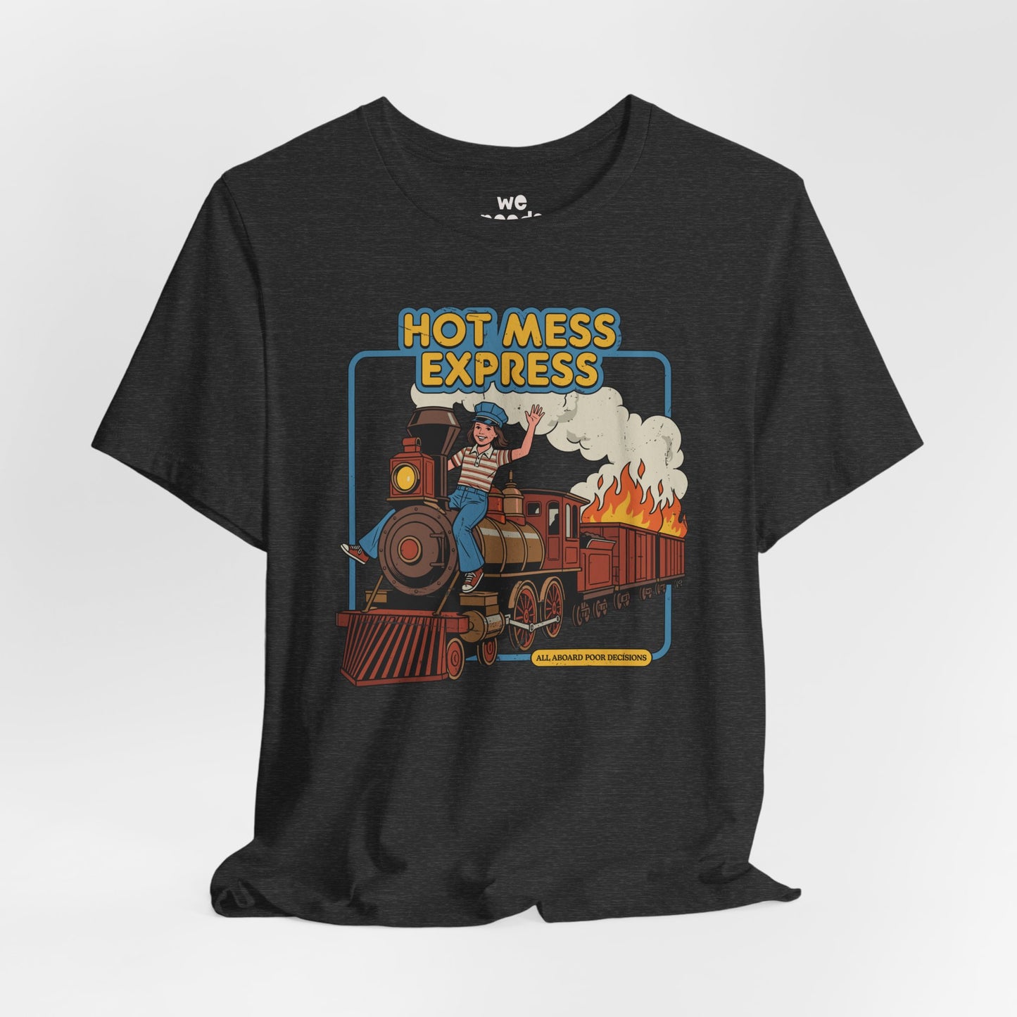 Hot Mess Express Tee
