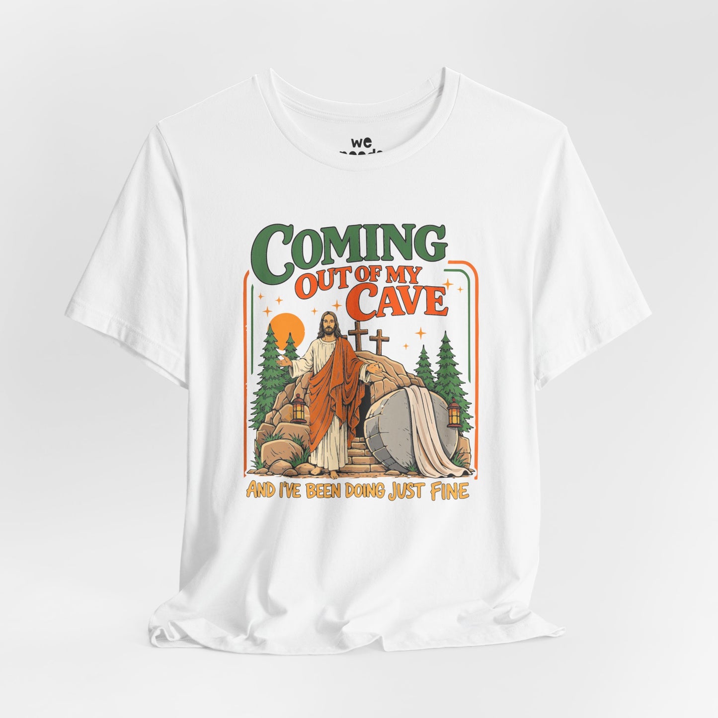 Coming Out Of My Cave Tee