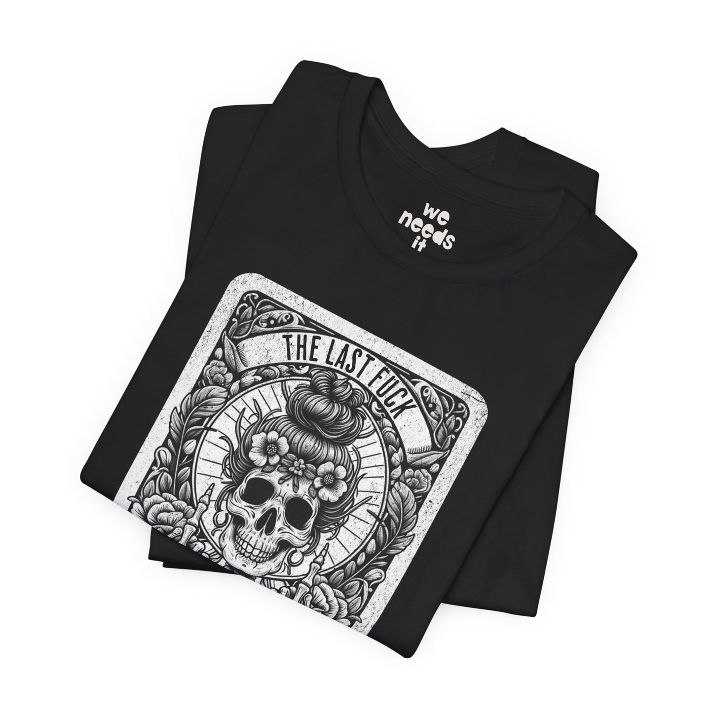 The Last F*ck I Give Tee