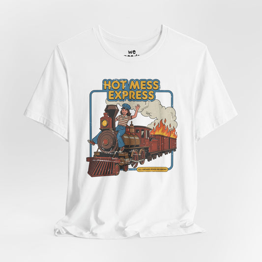 Hot Mess Express Tee