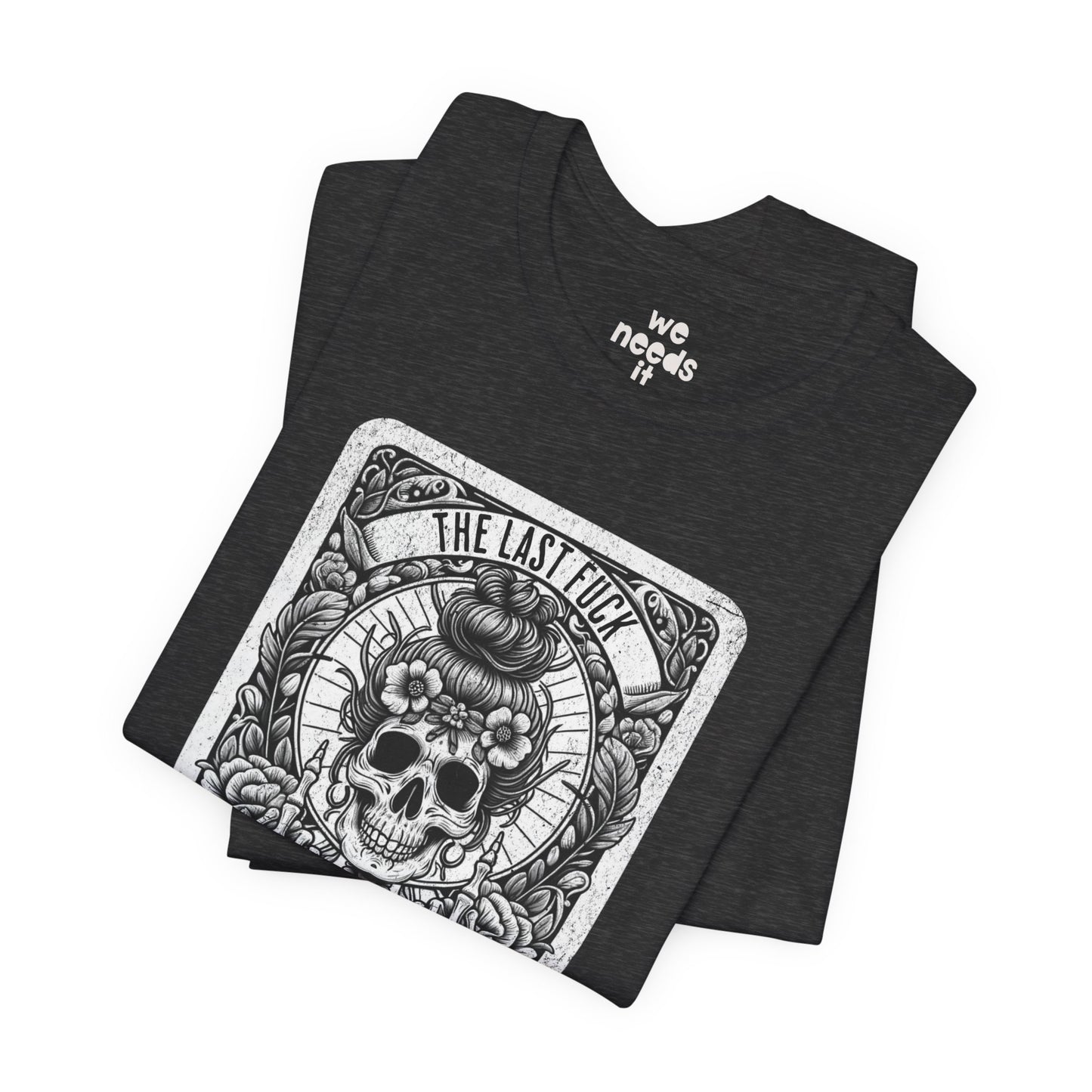 The Last F*ck I Give Tee