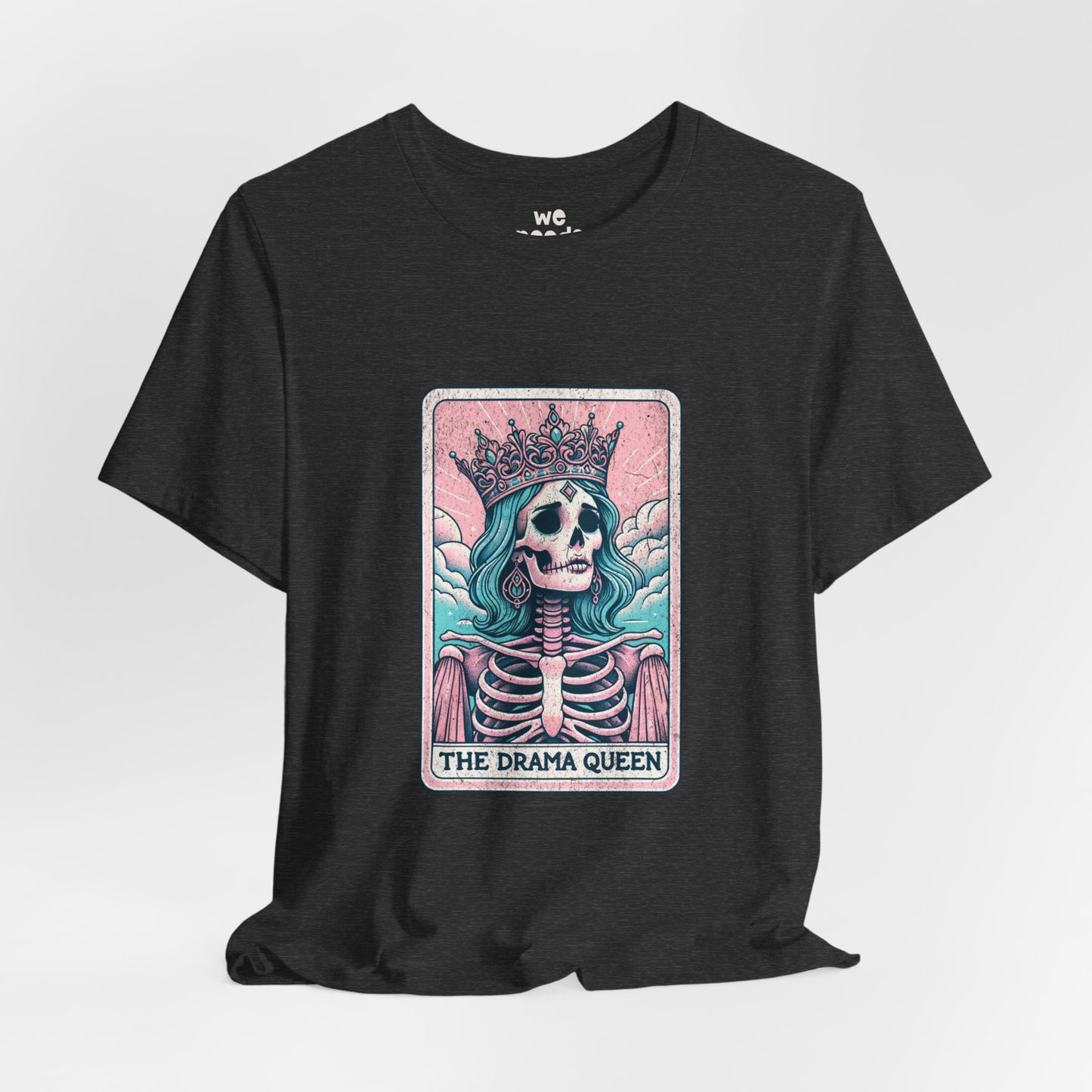 The Drama Queen Tee — Colour