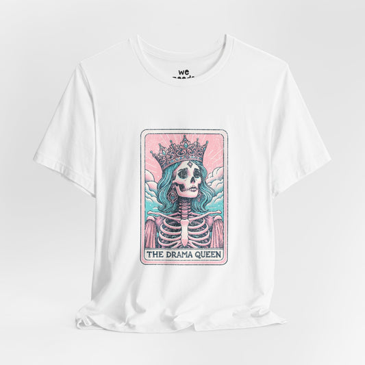 The Drama Queen Tee — Colour