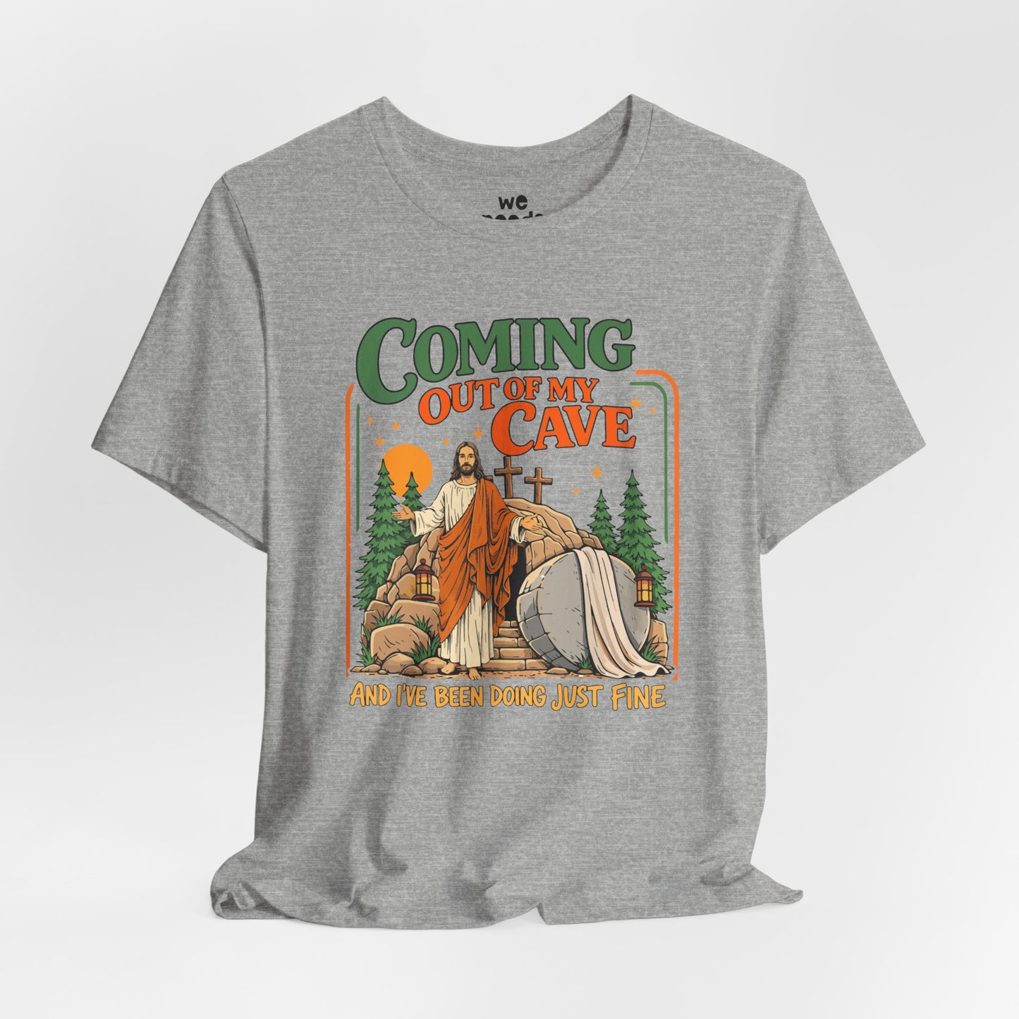 Coming Out Of My Cave Tee